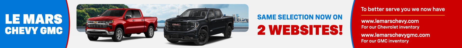 Le Mars Chevy GMC - Same Selection Now on 2 Websites